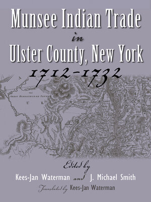 cover image of Munsee Indian Trade in Ulster County New York 1712-1732